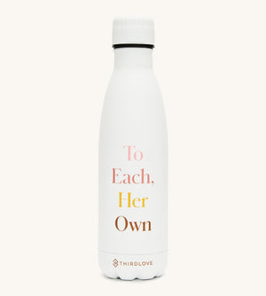 To Each Her Own Water Bottle