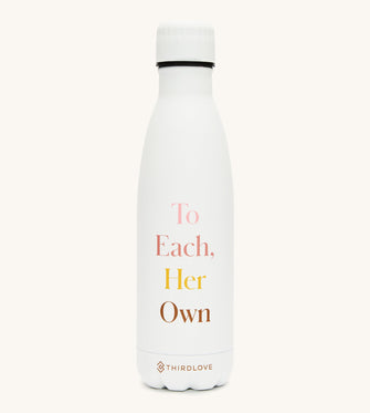 To Each Her Own Water Bottle